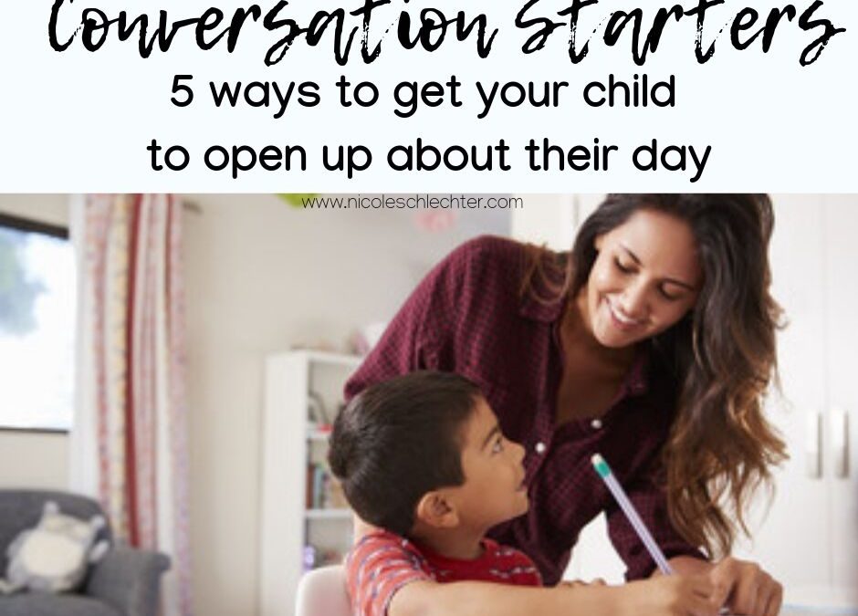 5 ways to get your child to open up about their day.
