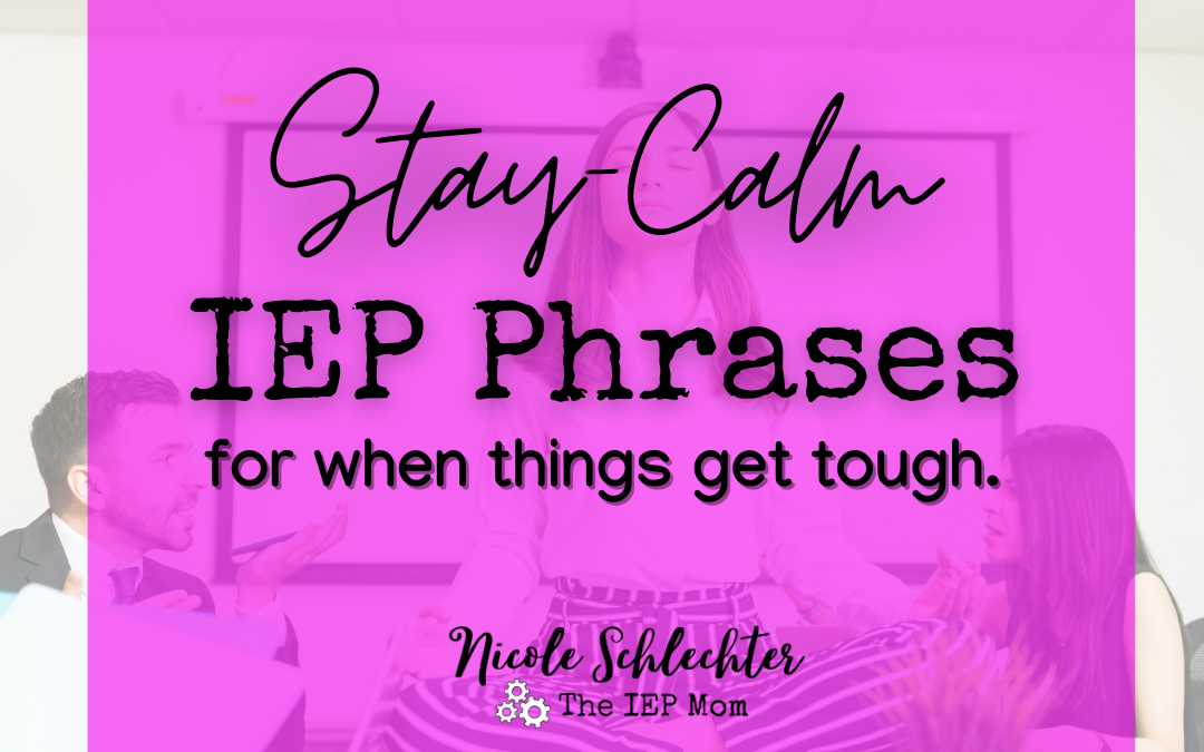 Stay Calm IEP Phrases