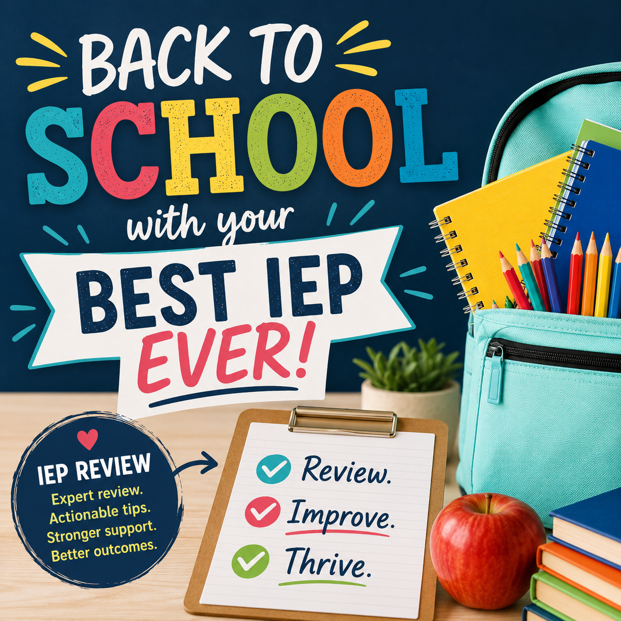 Back 2 School, IEP Review